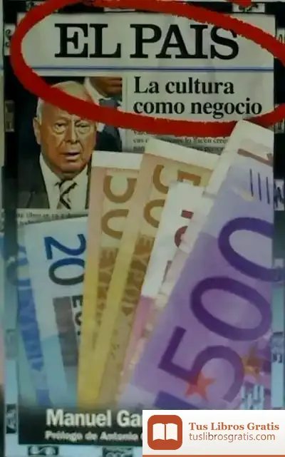 Descargar El Pais. La Cultura Como Negocio de Dori Couñago