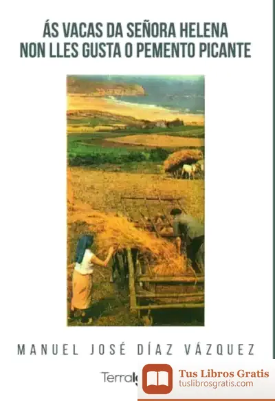 Descargar Ás Vacas Da Señora Helena Non Lles Gusta O Pemento Picante