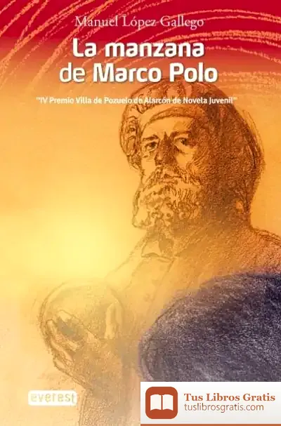 Descargar La Manzana De Marco Polo de Manuel López Gallego