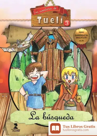 Descargar Las Aventuras De Tueli 3 de Manuel Luis Sánchez Montero