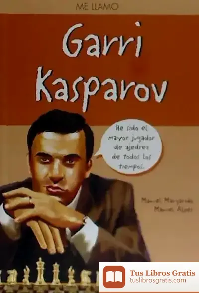 Descargar Me Llamo... Garri Gasparov