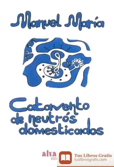 Descargar Catavento De Neutrós Domesticados