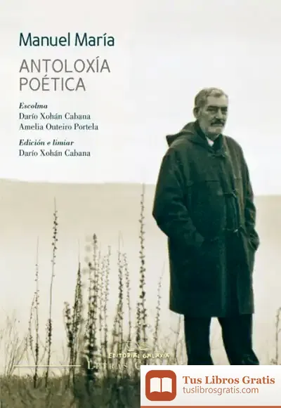 Descargar Manuel Maria. Antoloxia Poetica