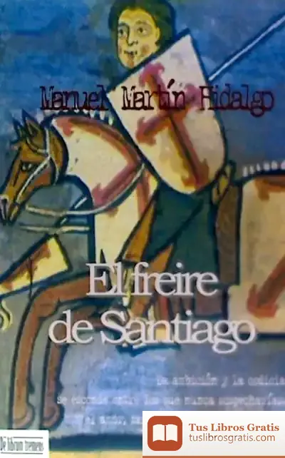 Descargar Freire De Santiago