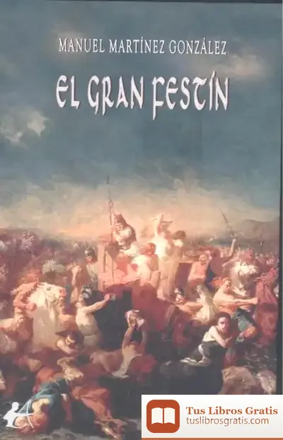 Descargar El Gran Festin de Manuel Martínez Díaz