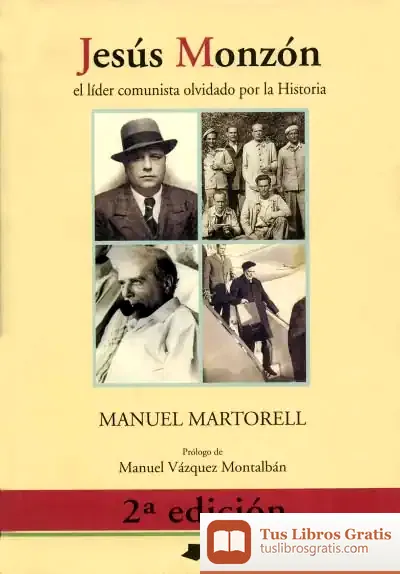 Descargar Jesús Monzón El Líder Comunista Olvidado Por La Historia de Aingeru Epaltza