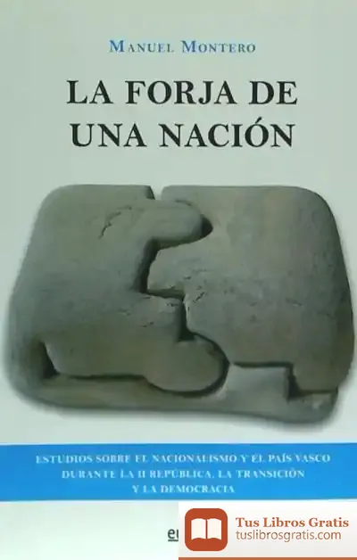 Descargar La Forja De Una Nación