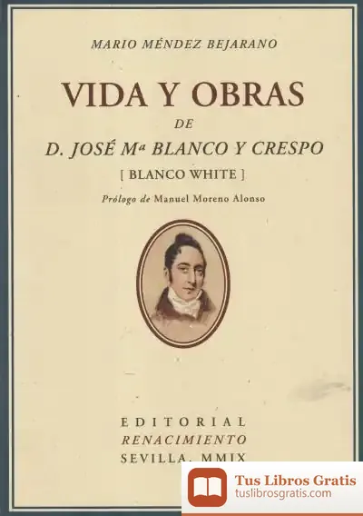 Descargar Vida Y Obras De D. José María Blanco Y Crespo (Blanco White)