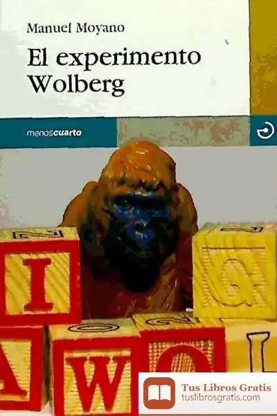 Descargar El Experimento Wolberg de Ángel López