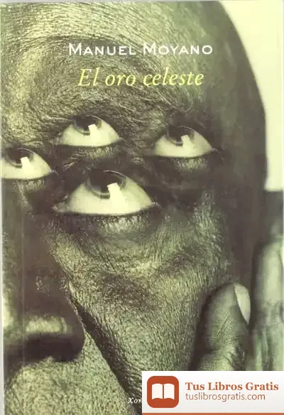 Descargar El Oro Celeste de Manuel Moyano