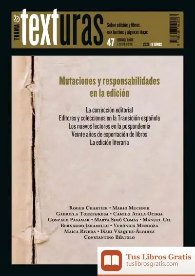 Descargar Texturas 47: Mutaciones Y Responsabilidades En La Edición de Manuel Ortuño