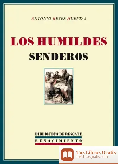 Descargar Los Humildes Senderos de Pedro Luis Huerta Huerta