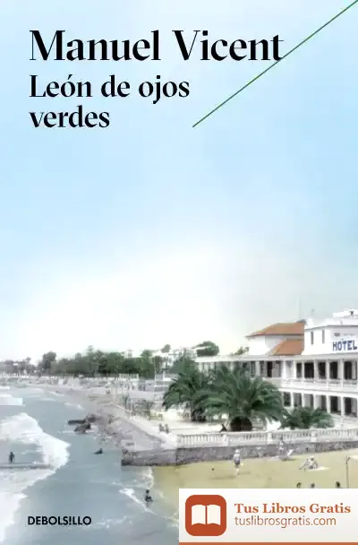 Descargar León De Ojos Verdes de Manuel Vicent