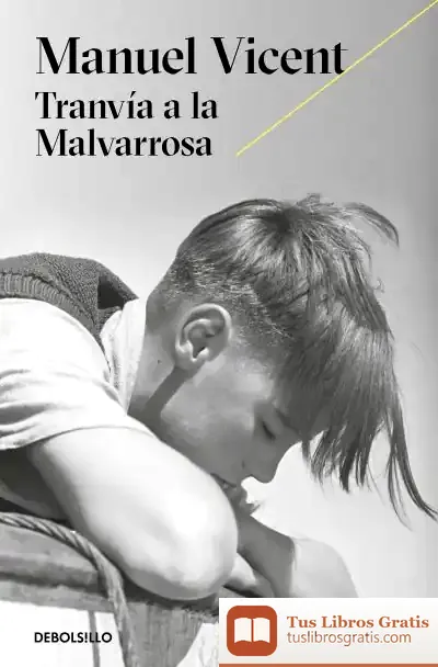Descargar Tranvía A La Malvarrosa de Manuel Vicent