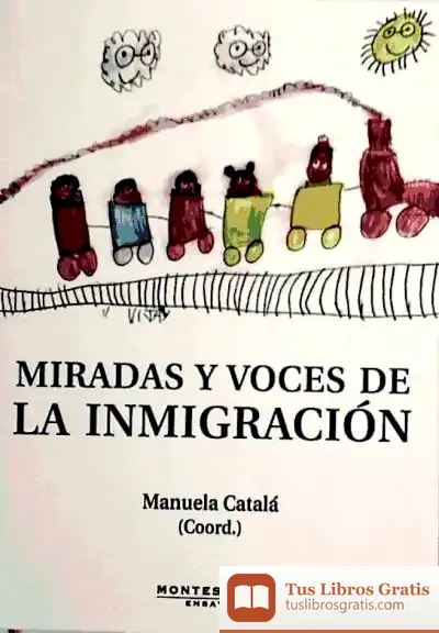 Descargar Miradas Y Voces De La Inmigracion de Susanna Tamaro