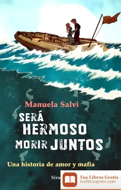 Descargar Será Hermoso Morir Juntos
