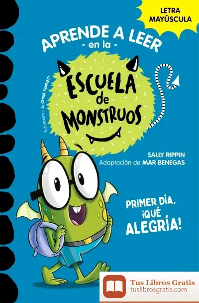 Descargar Aprender A Leer En La Escuela De Monstruos 11 - Primer Día, ¡Qué Alegría!