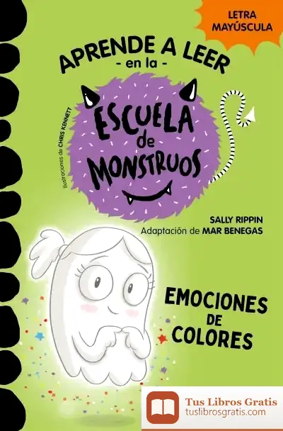 Descargar Aprender A Leer En La Escuela De Monstruos 8 - Emociones De Colores de Mar Benegas