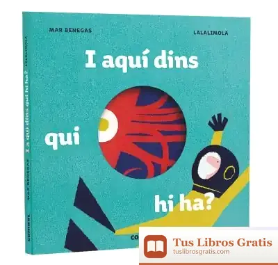 Descargar I Aquí Dins, Qui Hi Ha?