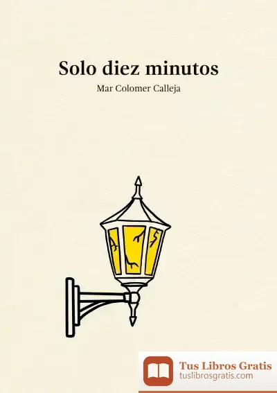 Descargar Solo Diez Minutos de Mar Colomer Calleja