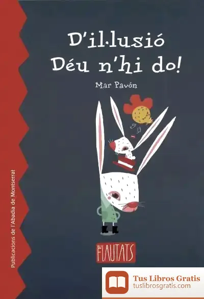 Descargar D'Il·Lusió, Déu N'Hi Do! de Mar Pavón