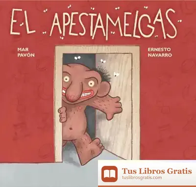 Descargar El Apestamelgas de Mar Pavón
