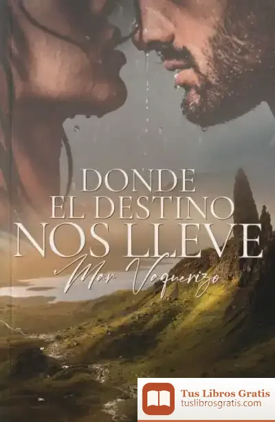 Descargar Donde El Destino Nos Lleve