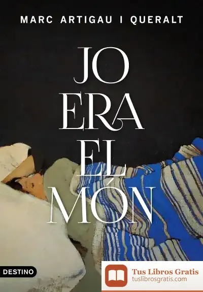 Descargar Jo Era El Món