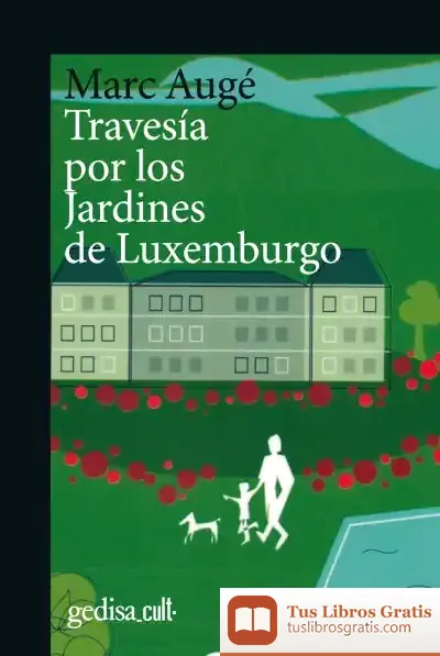 Descargar Travesía Por Los Jardines De Luxemburgo