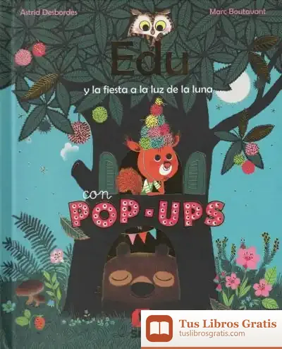 Descargar Edu Y La Fiesta A La Luz De La Luna de Marc Boutavant