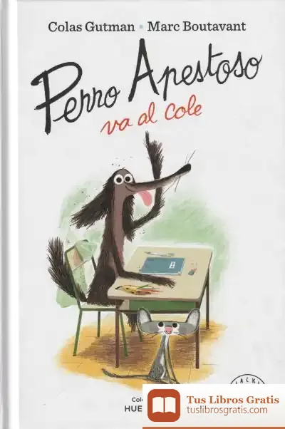 Descargar Perro Apestoso Va Al Cole de Marc Boutavant