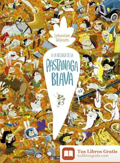 Descargar A La Recerca De La Pastanaga Blava
