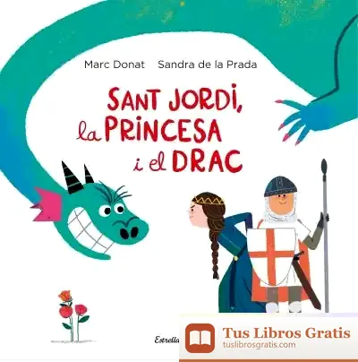 Descargar Sant Jordi, La Princesa I El Drac