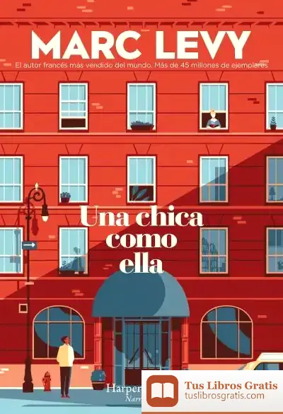 Descargar Una Chica Como Ella de Marc Levy