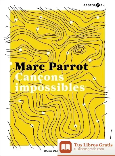 Descargar Cançons Impossibles de Marc Parrot Rufias
