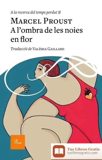 Descargar A L'Ombra De Les Noies En Flor de Marcel Proust