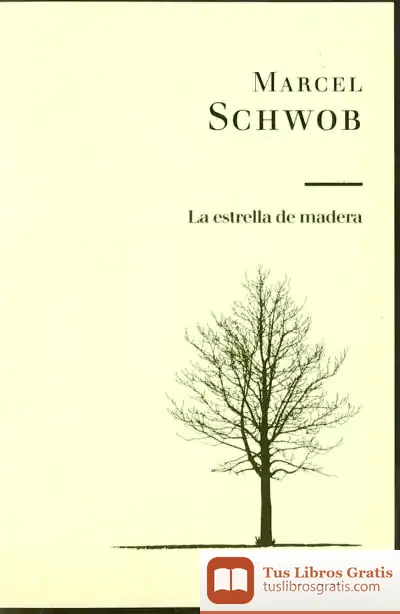 Descargar La Estrella De Madera : Y Otros Cuentos de Marcel Schwob
