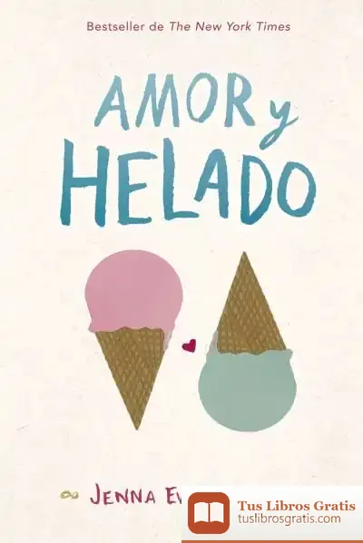 Descargar Amor Y Helado de Marcelo E. Mazzanti