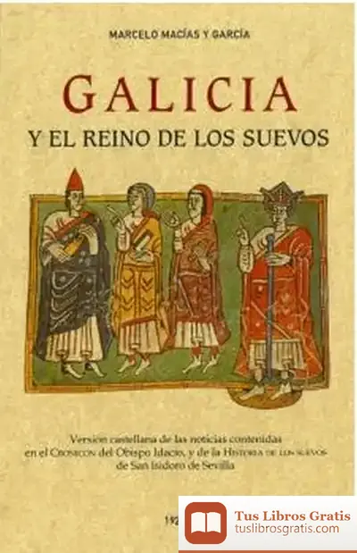 Descargar Galicia Y El Reino De Los Suevos