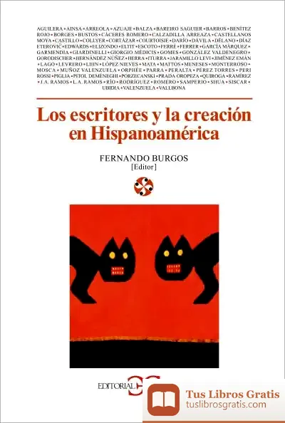Descargar Los Escritores Y La Creación En Hispanoamérica de Antonio Valdecantos Alcaide