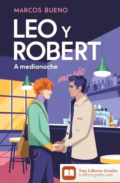 Descargar Leo Y Robert. A Medianoche (Leo Y Robert 2)