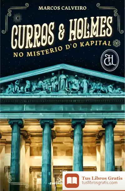 Descargar Curros & Holmes No Misterio D'O Kapital