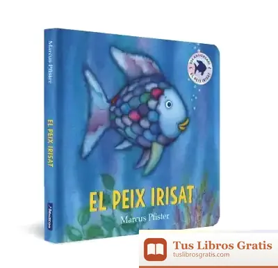 Descargar El Peix Irisat. Llibre De Cartró (Mans Petitones)