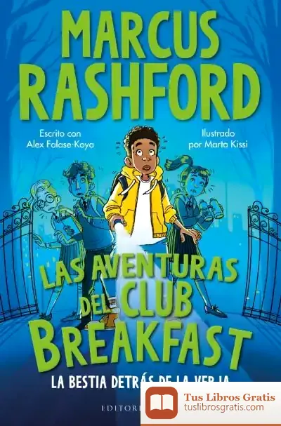 Descargar Las Aventuras Del Club Breakfast. La Bestia Detrás De La Verja
