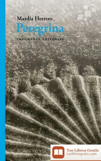 Descargar Peregrina de Mardía Herrero Gil