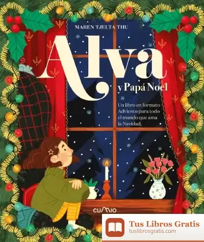Descargar Alva Y Papá Noel de Maren Tjelta Thu