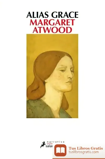 Descargar Alias Grace de Margaret Atwood