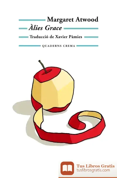 Descargar Àlies Grace de Margaret Atwood