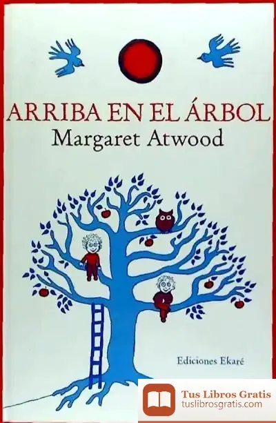 Descargar Arriba En El Árbol de Marisol Esteban Galarza