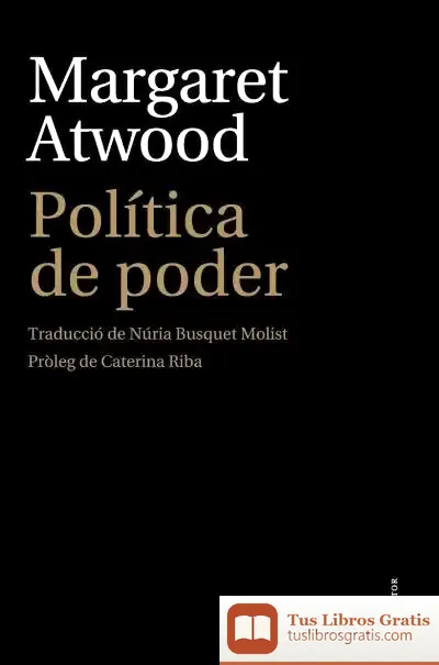 Descargar Politica De Poder de Margaret Atwood